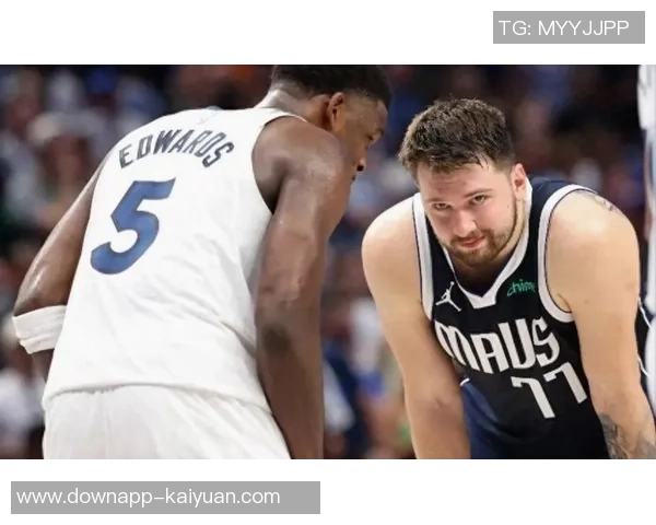 爱德华兹单场40分表现追平东契奇本赛季联盟最多成就引关注
