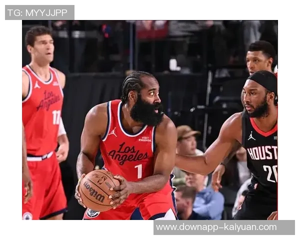 快船战绩堪忧一胜八负小卡激励全队哈登心情愉悦积极备战